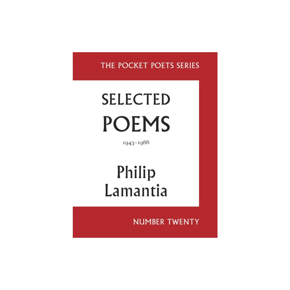 City Lights Books Selected Poems of Philip Lamantia, 1943-1966 (häftad, eng)