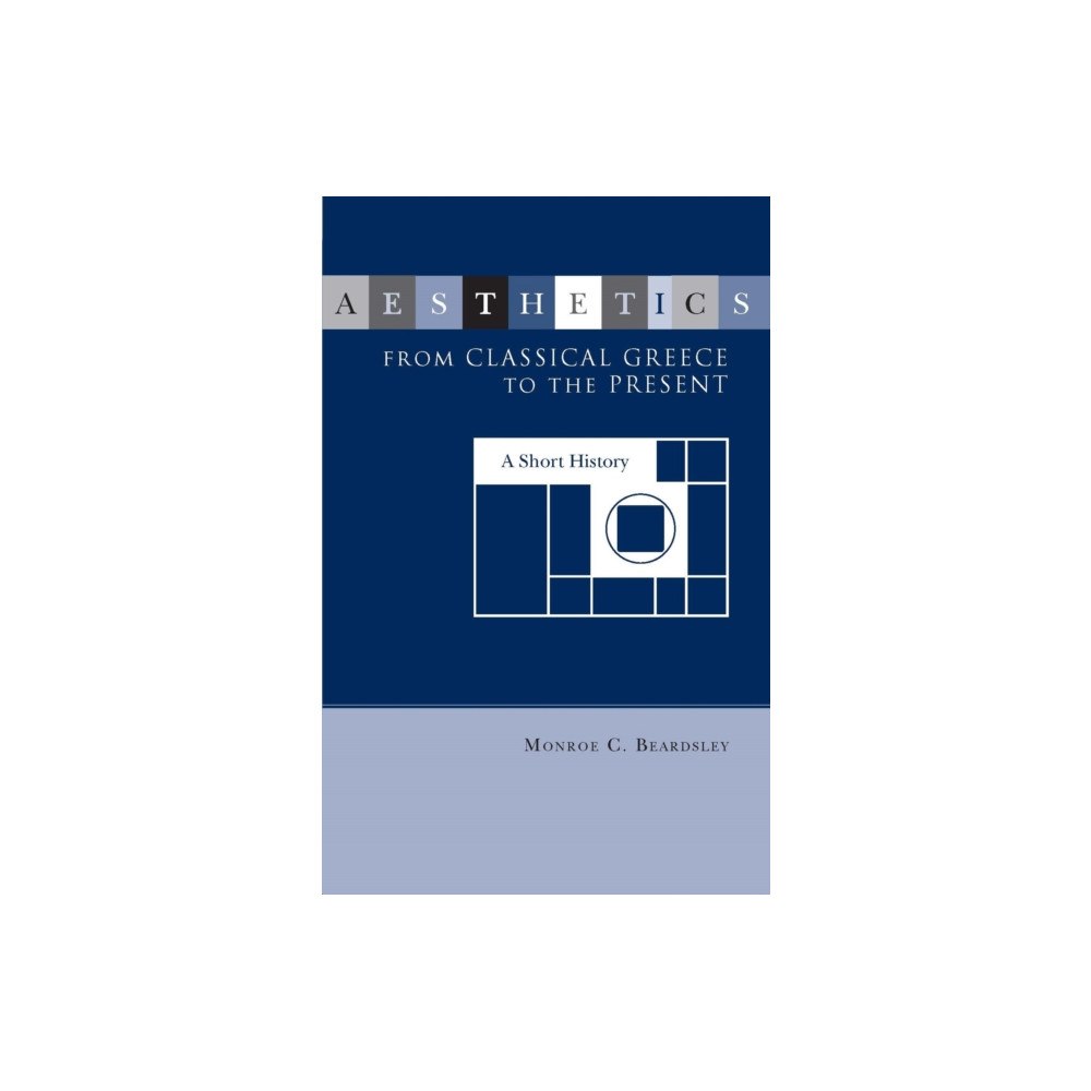 The University of Alabama Press Aesthetics from Classical Greece to the Present (häftad, eng)