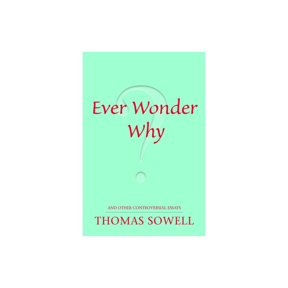 Hoover Institution Press,U.S. Ever Wonder Why? (häftad, eng)