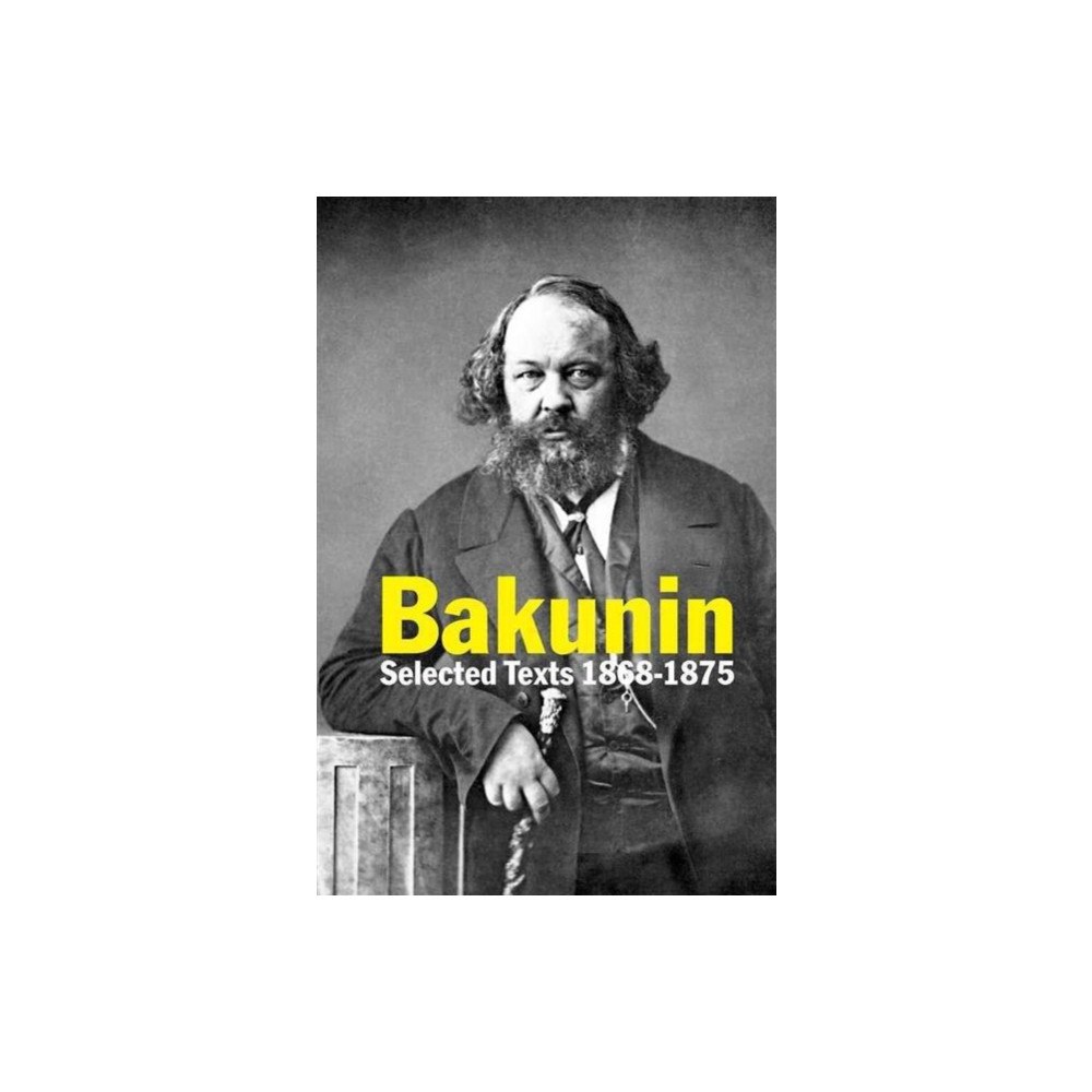 The Merlin Press Ltd Bakunin (häftad, eng)