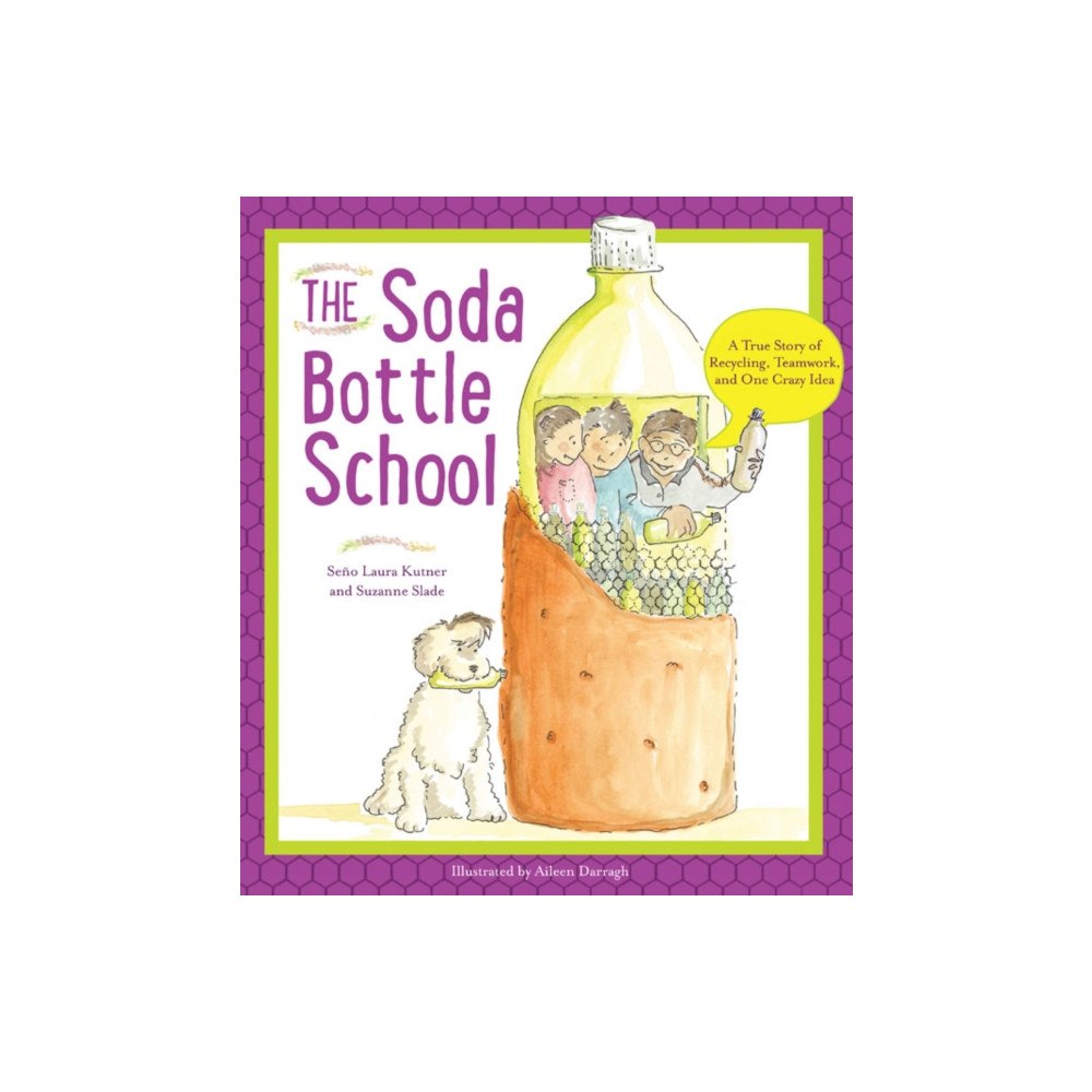 Tilbury House,U.S. The Soda Bottle School (häftad, eng)