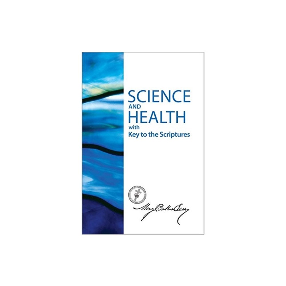 The Writings of Mary Baker Eddy Science and Health with Key to the Scriptures-Sterling Edition (inbunden, eng)