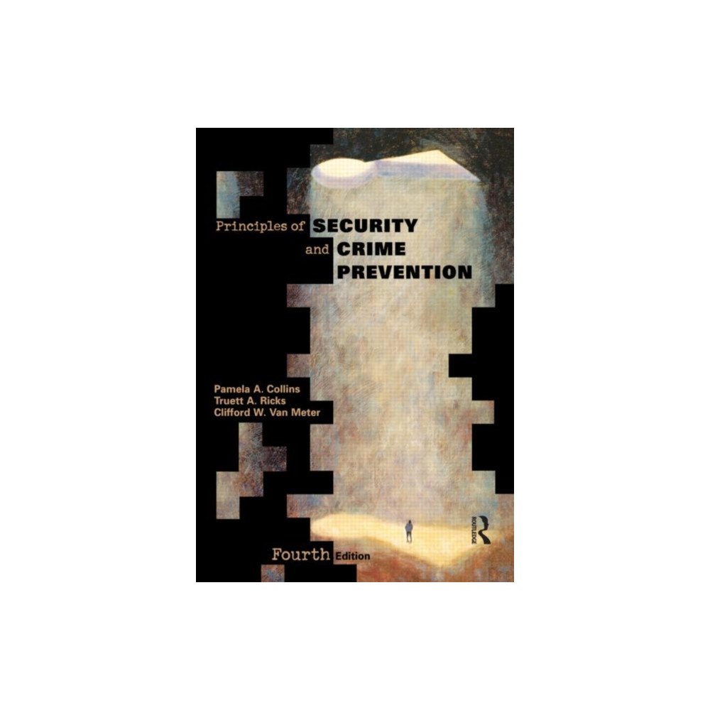 Taylor & francis inc Principles of Security and Crime Prevention (häftad, eng)