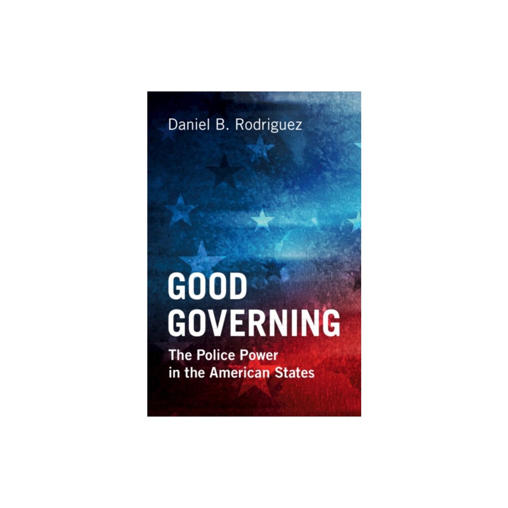 Cambridge University Press Good Governing (inbunden, eng)