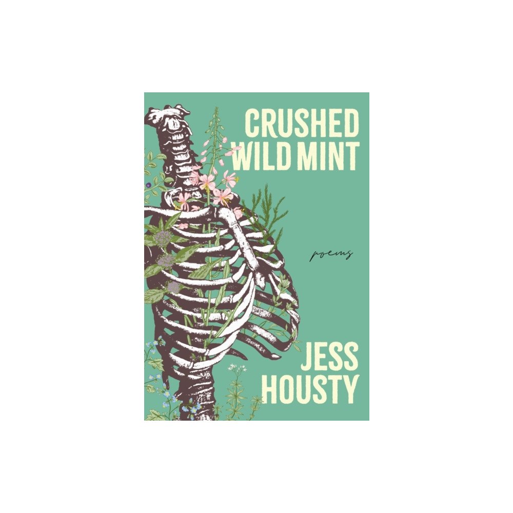 Harbour Publishing Crushed Wild Mint (häftad, eng)
