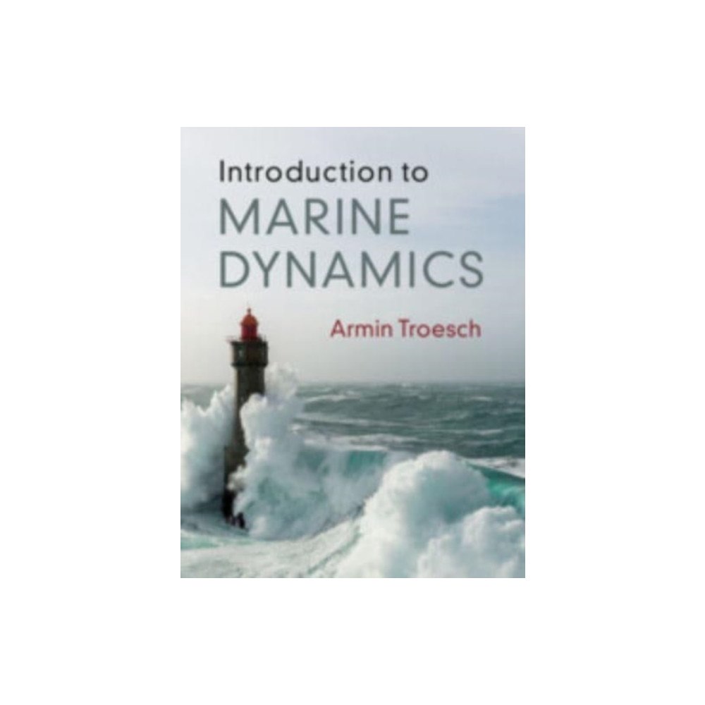Cambridge University Press Introduction to Marine Dynamics (inbunden, eng)