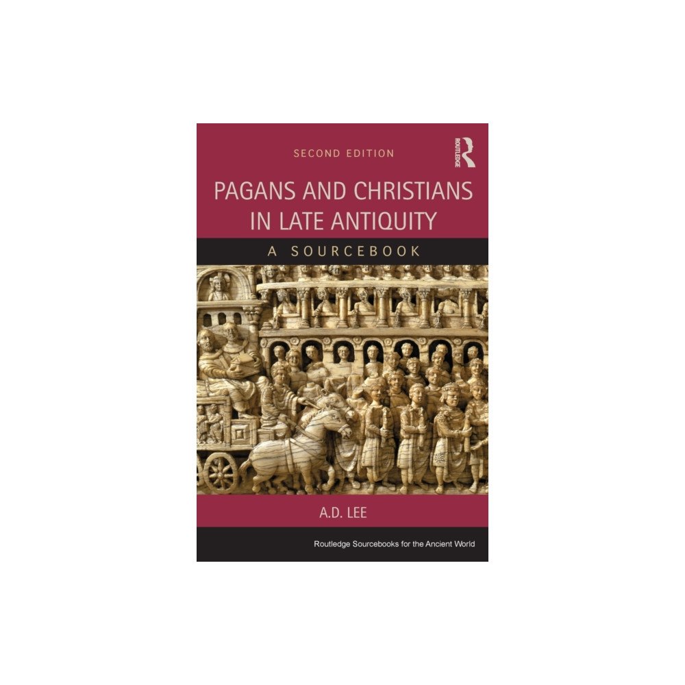 Taylor & francis ltd Pagans and Christians in Late Antiquity (häftad, eng)