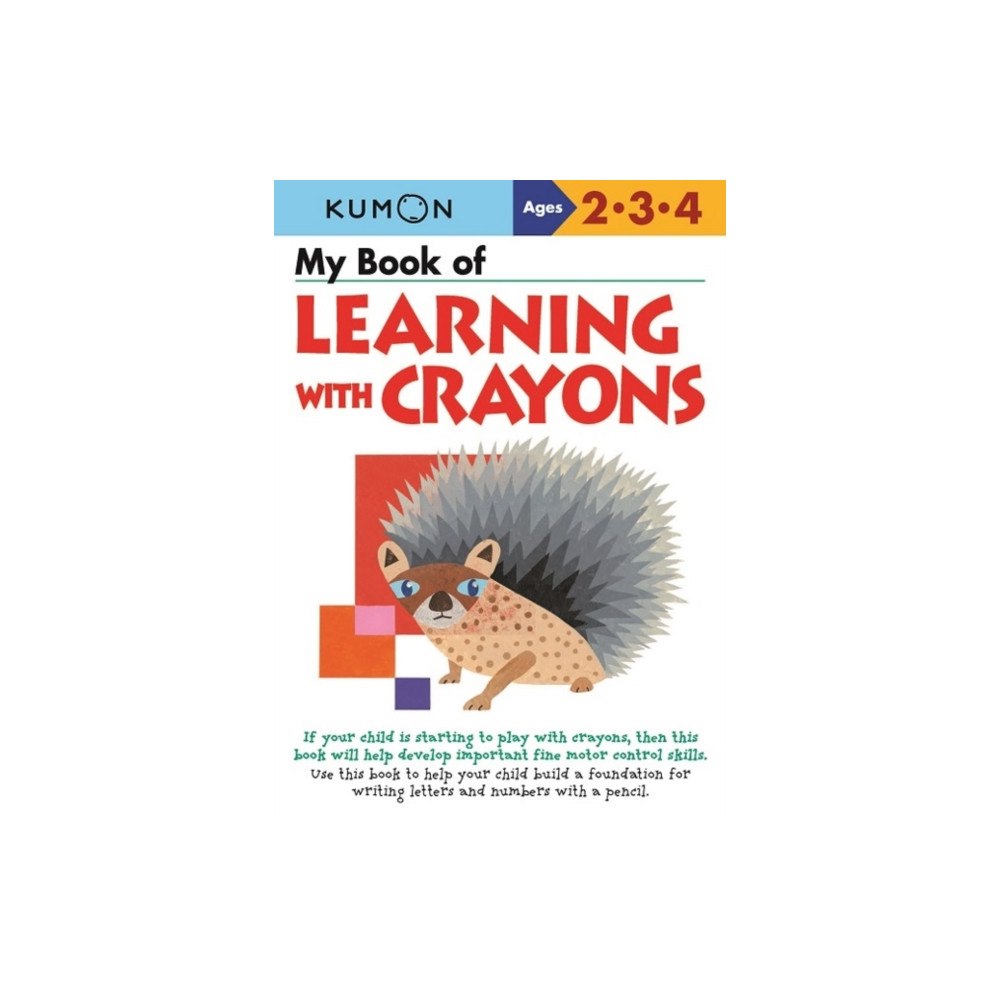 Kumon Publishing North America, Inc My Book of Learning with Crayons (häftad, eng)