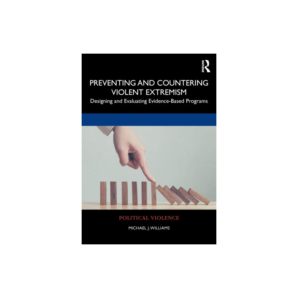 Taylor & francis ltd Preventing and Countering Violent Extremism (häftad, eng)