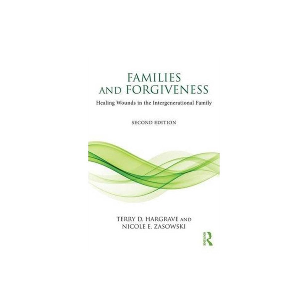 Taylor & francis ltd Families and Forgiveness (häftad, eng)