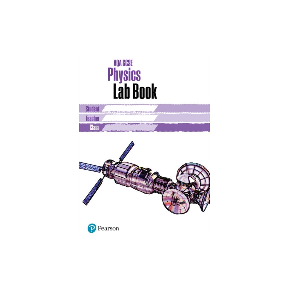 Pearson Education Limited AQA GCSE Physics Lab Book (häftad, eng)