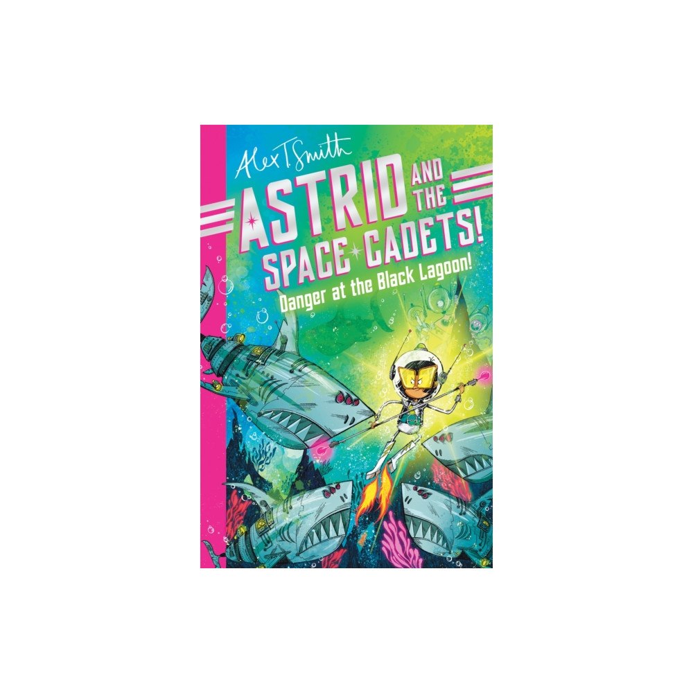 Pan Macmillan Astrid and the Space Cadets: Danger at the Black Lagoon! (häftad, eng)