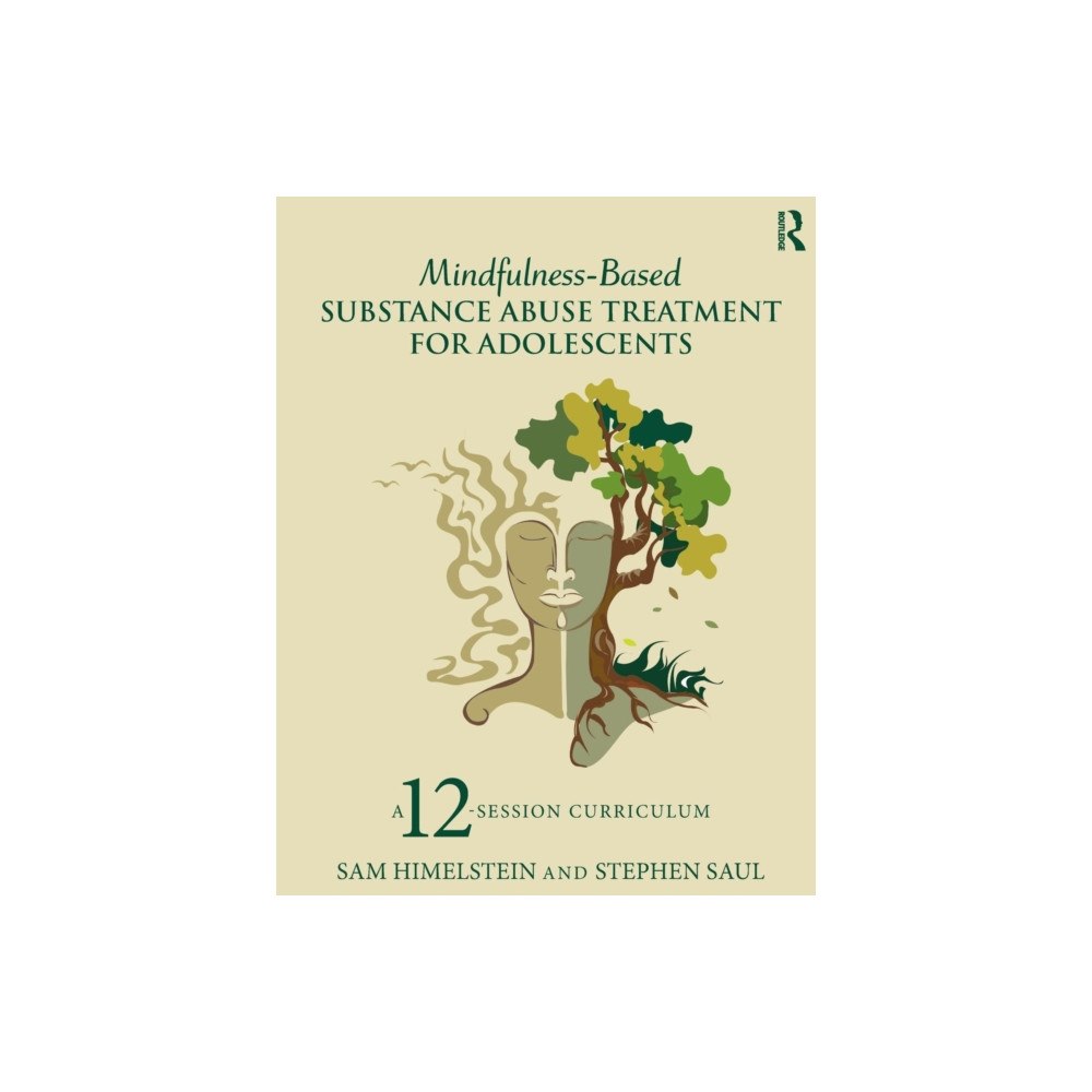 Taylor & francis ltd Mindfulness-Based Substance Abuse Treatment for Adolescents (häftad, eng)