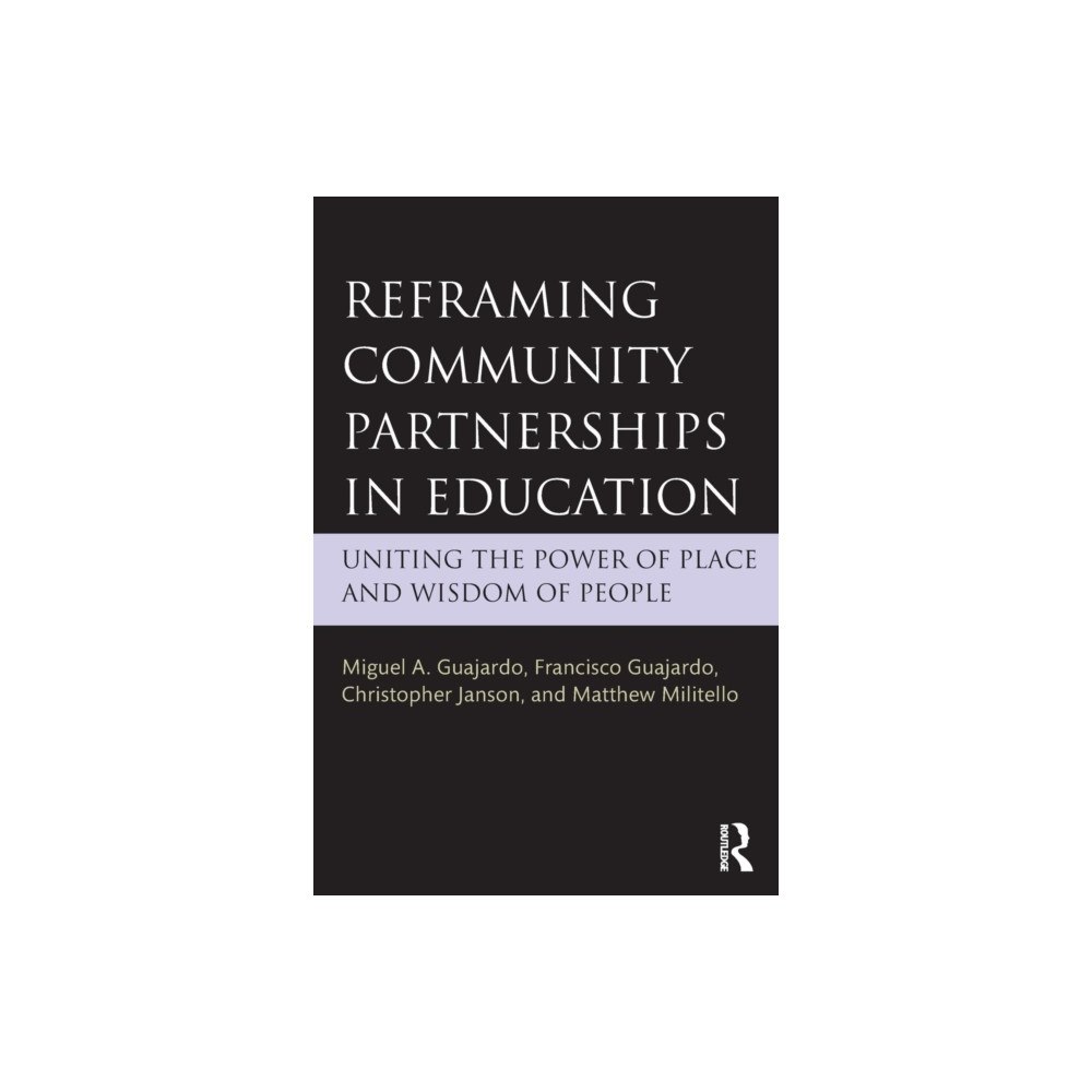 Taylor & francis ltd Reframing Community Partnerships in Education (häftad, eng)