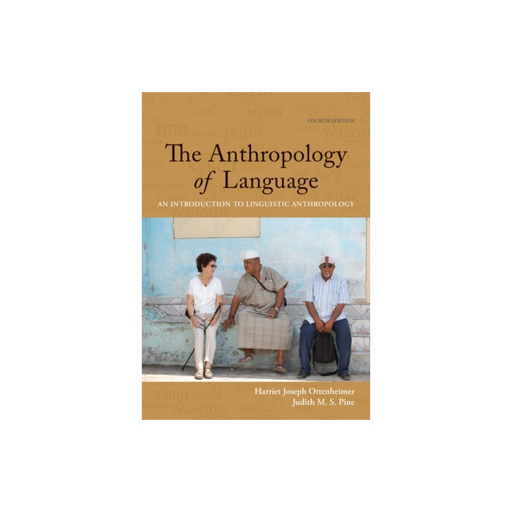 Cengage Learning, Inc Student Workbook with Reader for Ottenheimer/Pine's The Anthropology of Language: An Introduction to Linguistic Anthropo...