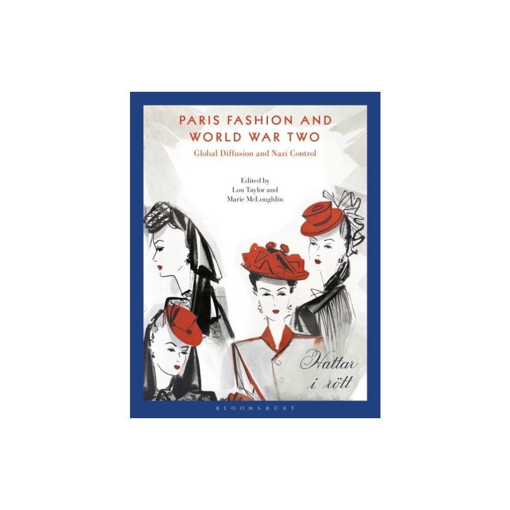 Bloomsbury Publishing PLC Paris Fashion and World War Two (häftad, eng)