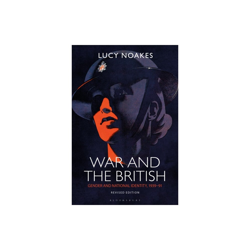Bloomsbury Publishing PLC War and the British (häftad, eng)
