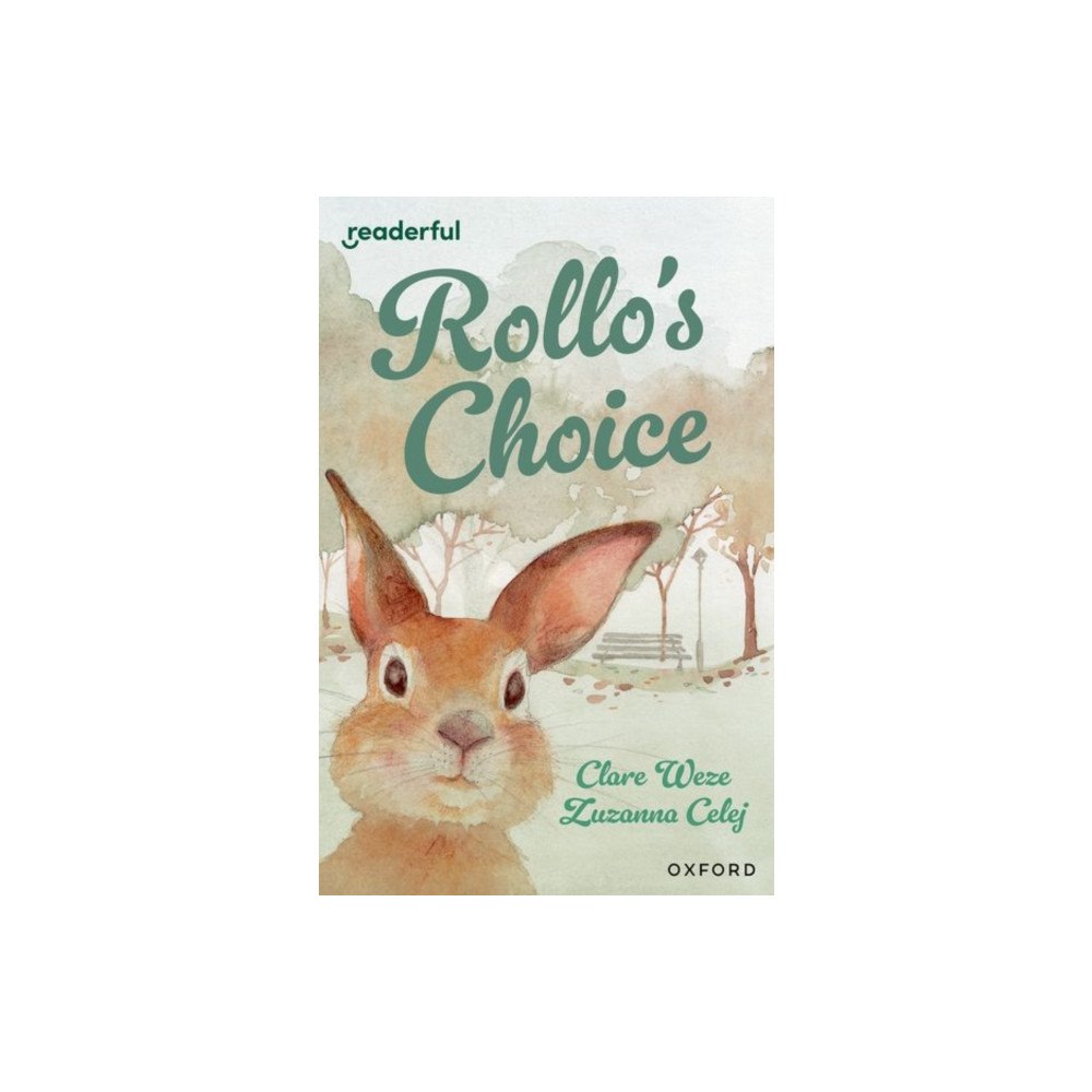 Oxford University Press Readerful Independent Library: Oxford Reading Level 13: Rollo's Choice (häftad, eng)