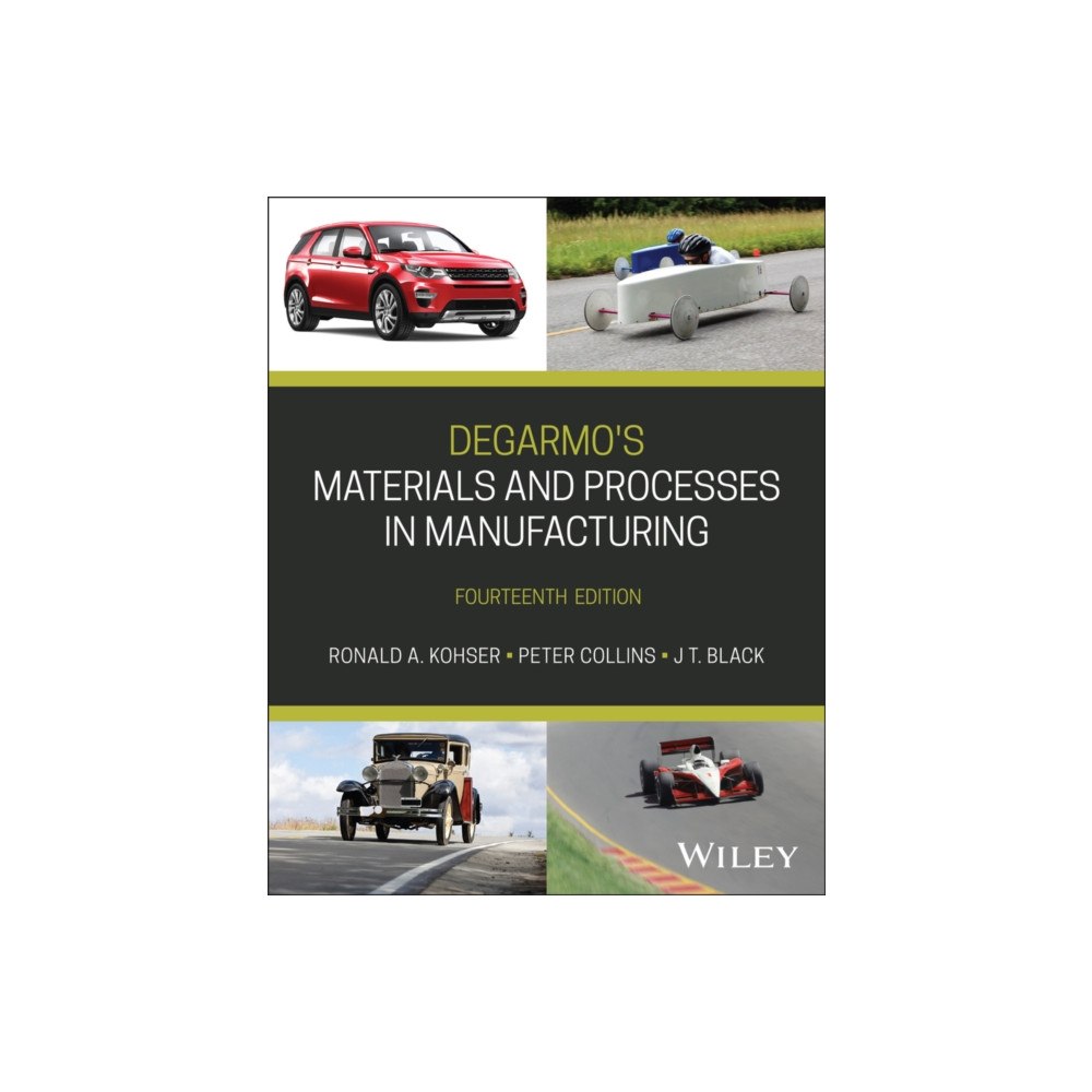 John Wiley & Sons Inc DeGarmo's Materials and Processes in Manufacturing (inbunden, eng)