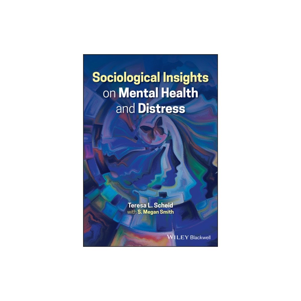 John Wiley & Sons Inc Sociological Insights on Mental Health and Distress (häftad, eng)