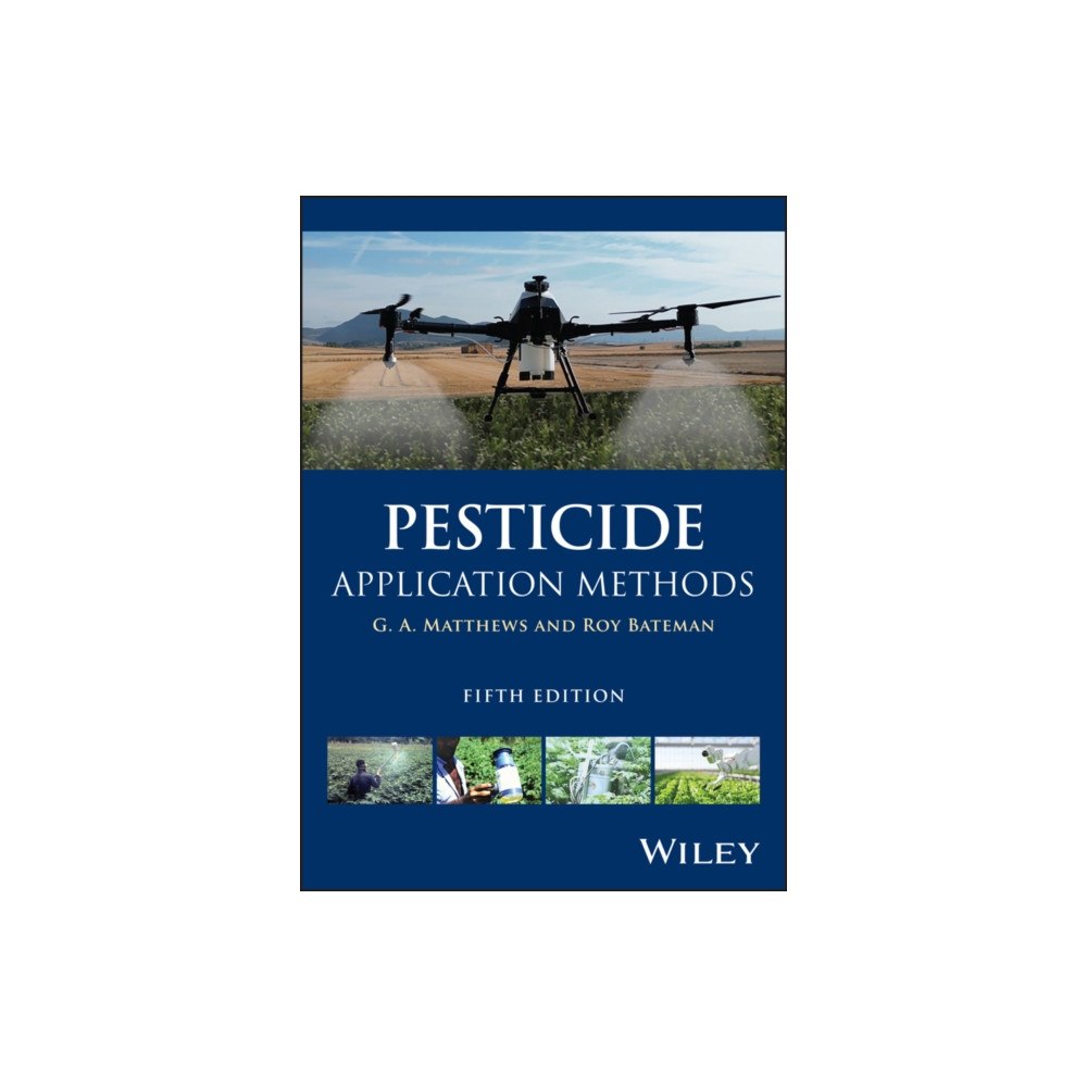 John Wiley & Sons Inc Pesticide Application Methods (inbunden, eng)