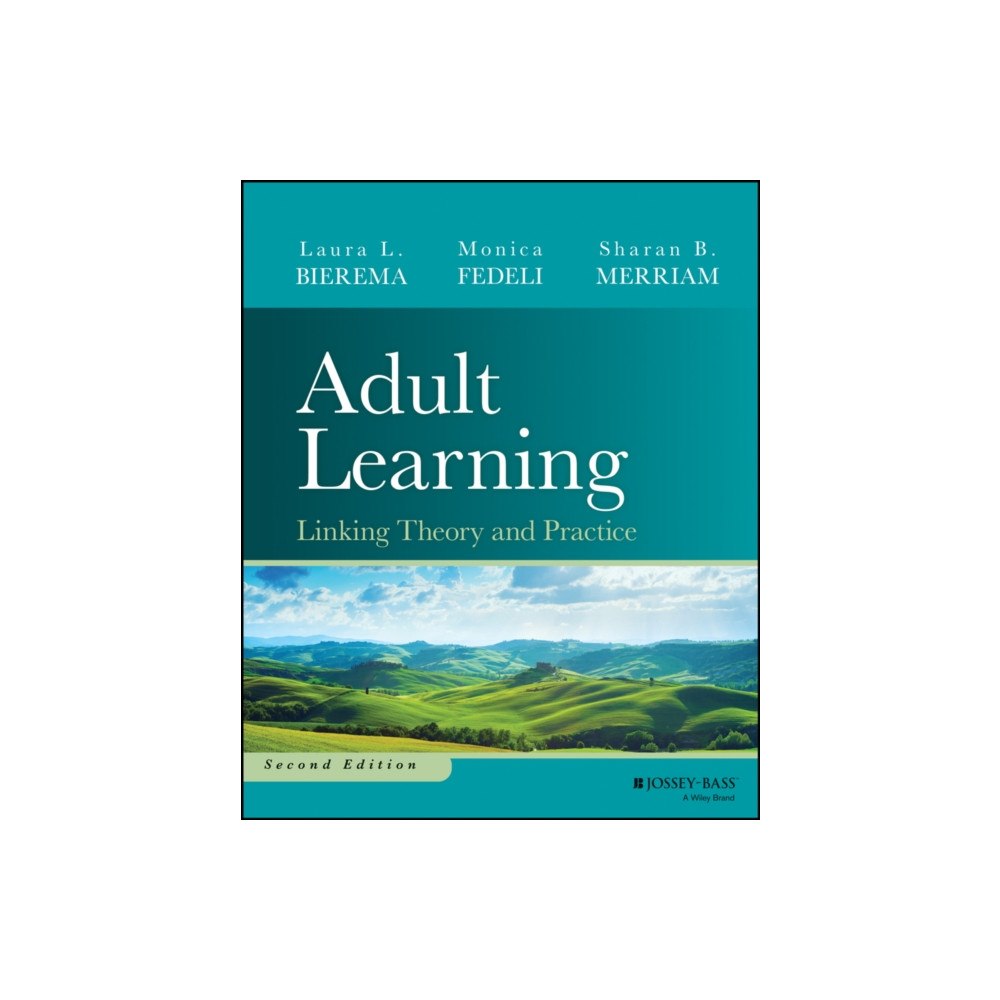 John Wiley & Sons Inc Adult Learning (inbunden, eng)