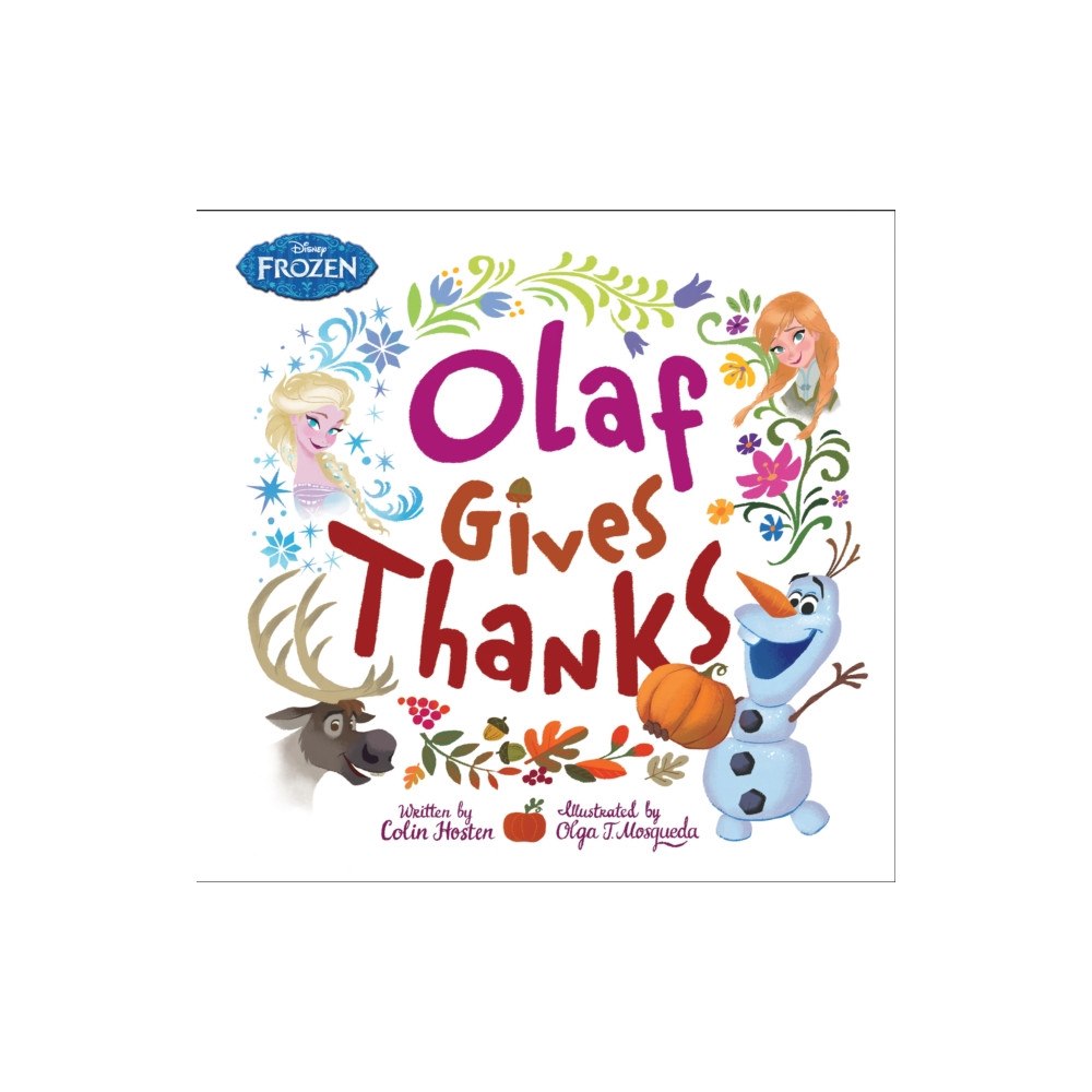 Disney Pr Olaf Gives Thanks (inbunden, eng)
