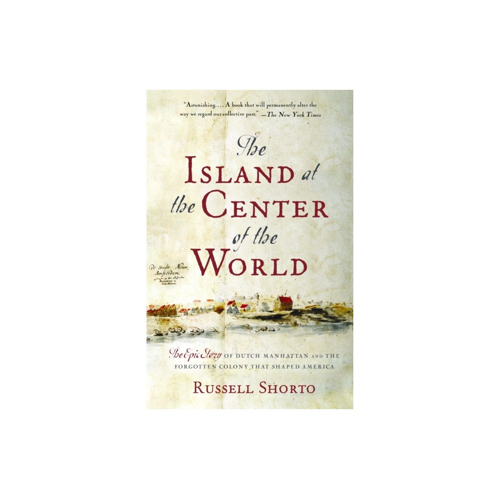Random House Inc The Island At The Center Of The World (häftad, eng)