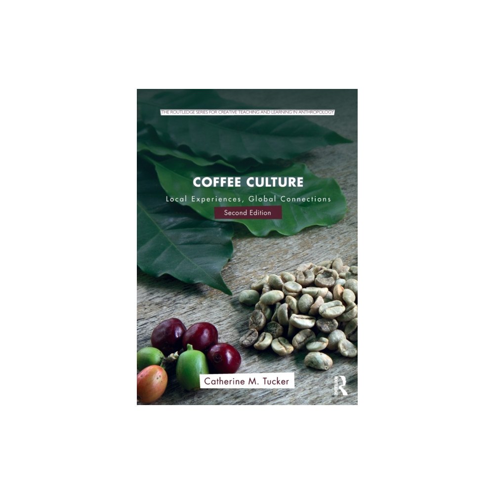 Taylor & francis ltd Coffee Culture (häftad, eng)