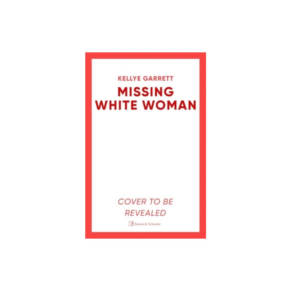 Simon & Schuster Ltd Missing White Woman (häftad, eng)