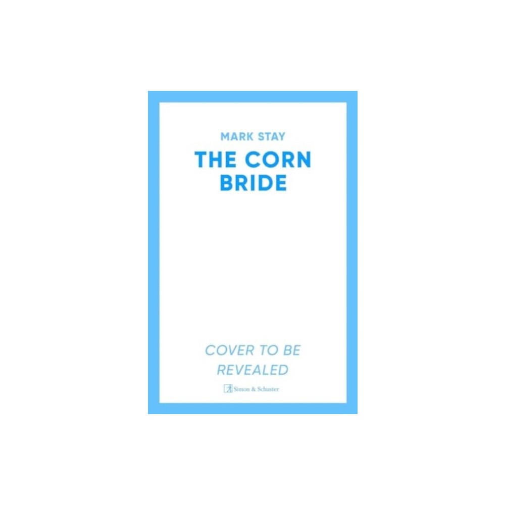 Simon & Schuster Ltd The Corn Bride (häftad, eng)