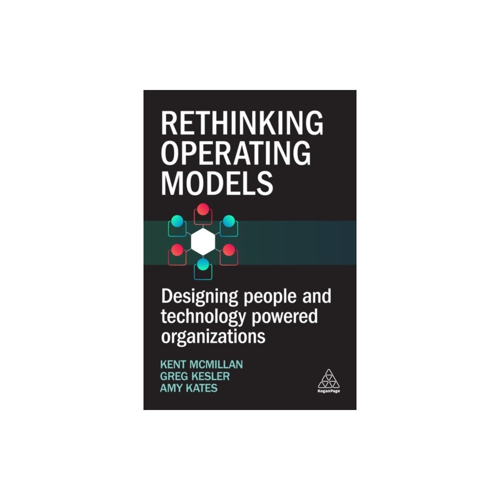 Kogan Page Ltd Rethinking Operating Models (häftad, eng)