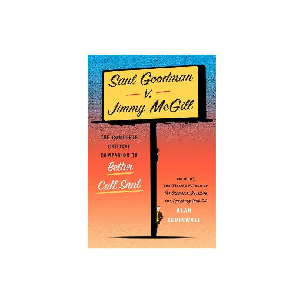 Abrams Saul Goodman v. Jimmy McGill (inbunden, eng)