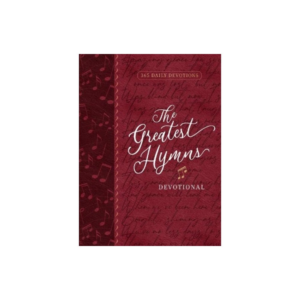 Broadstreet Publishing The Greatest Hymns Devotional (häftad, eng)