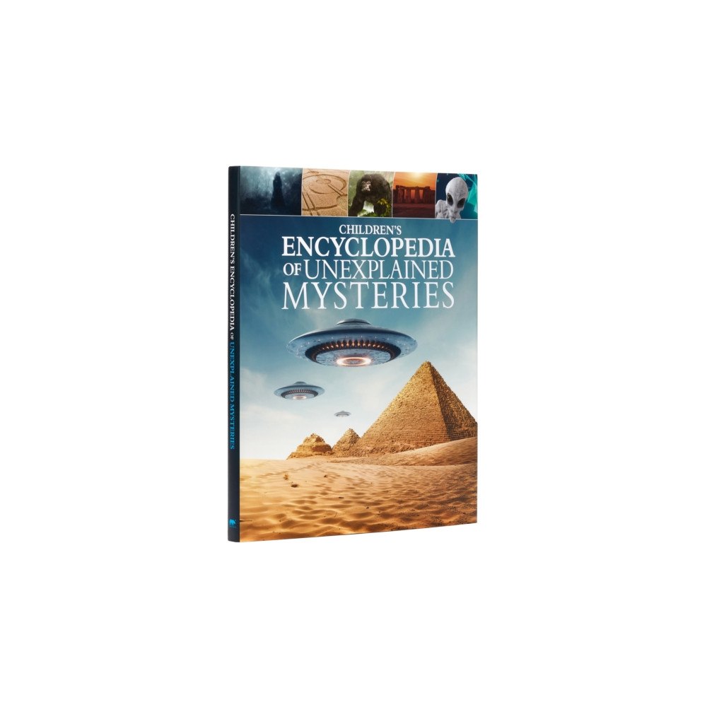 Arcturus publishing ltd Children's Encyclopedia of Unexplained Mysteries (inbunden, eng)