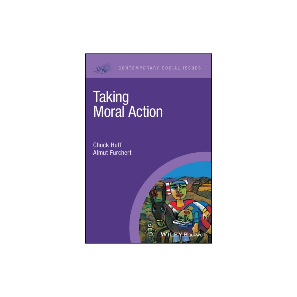 John Wiley And Sons Ltd Taking Moral Action (häftad, eng)