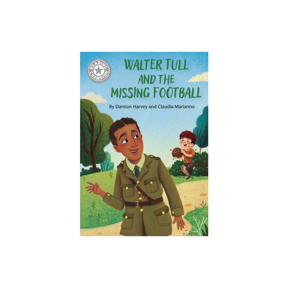 Hachette Children's Group Reading Champion: Walter Tull and the Missing Football (häftad, eng)