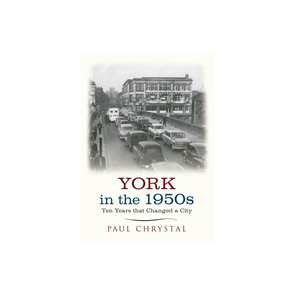 Amberley Publishing York in the 1950s (häftad, eng)