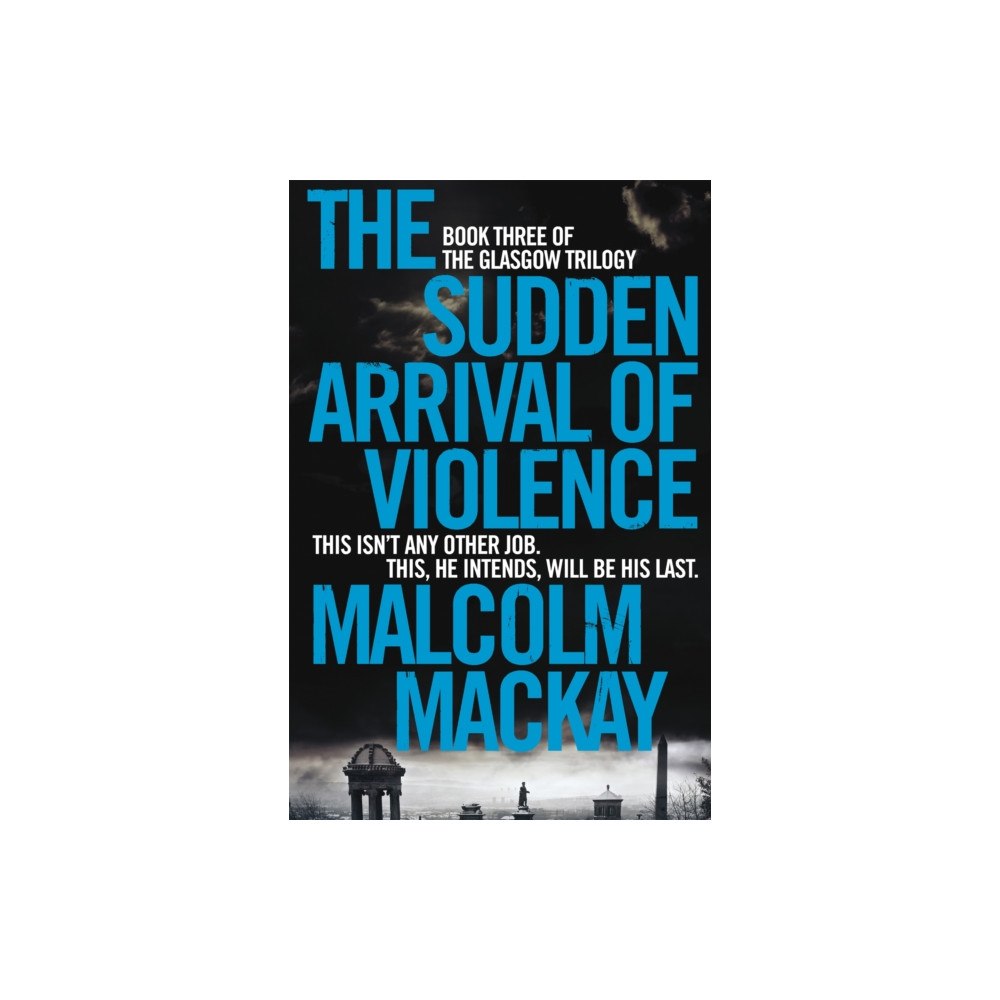 Pan Macmillan The Sudden Arrival of Violence (häftad, eng)