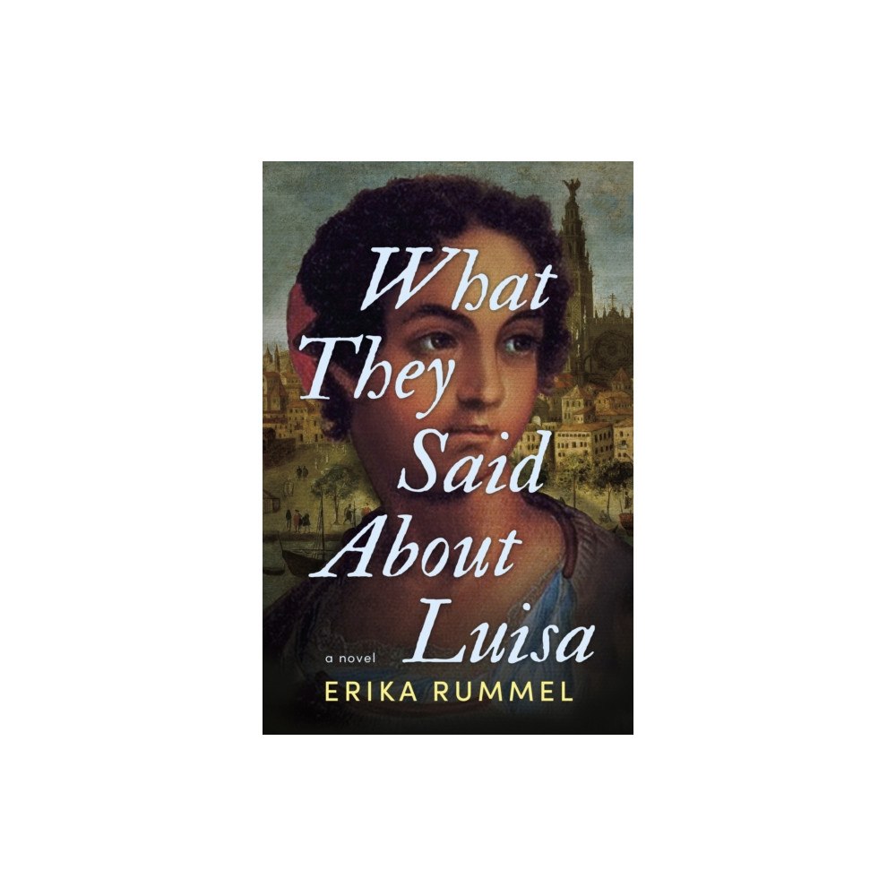 The Dundurn Group What They Said About Luisa (häftad, eng)