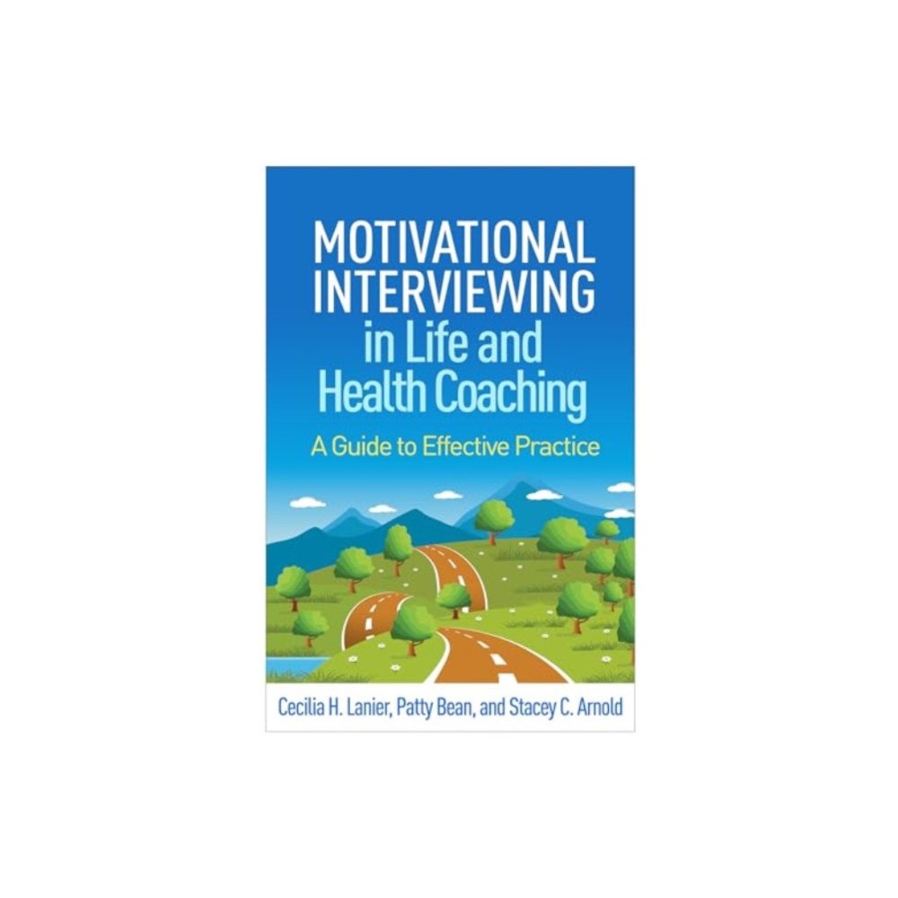 Guilford Publications Motivational Interviewing in Life and Health Coaching (häftad, eng)