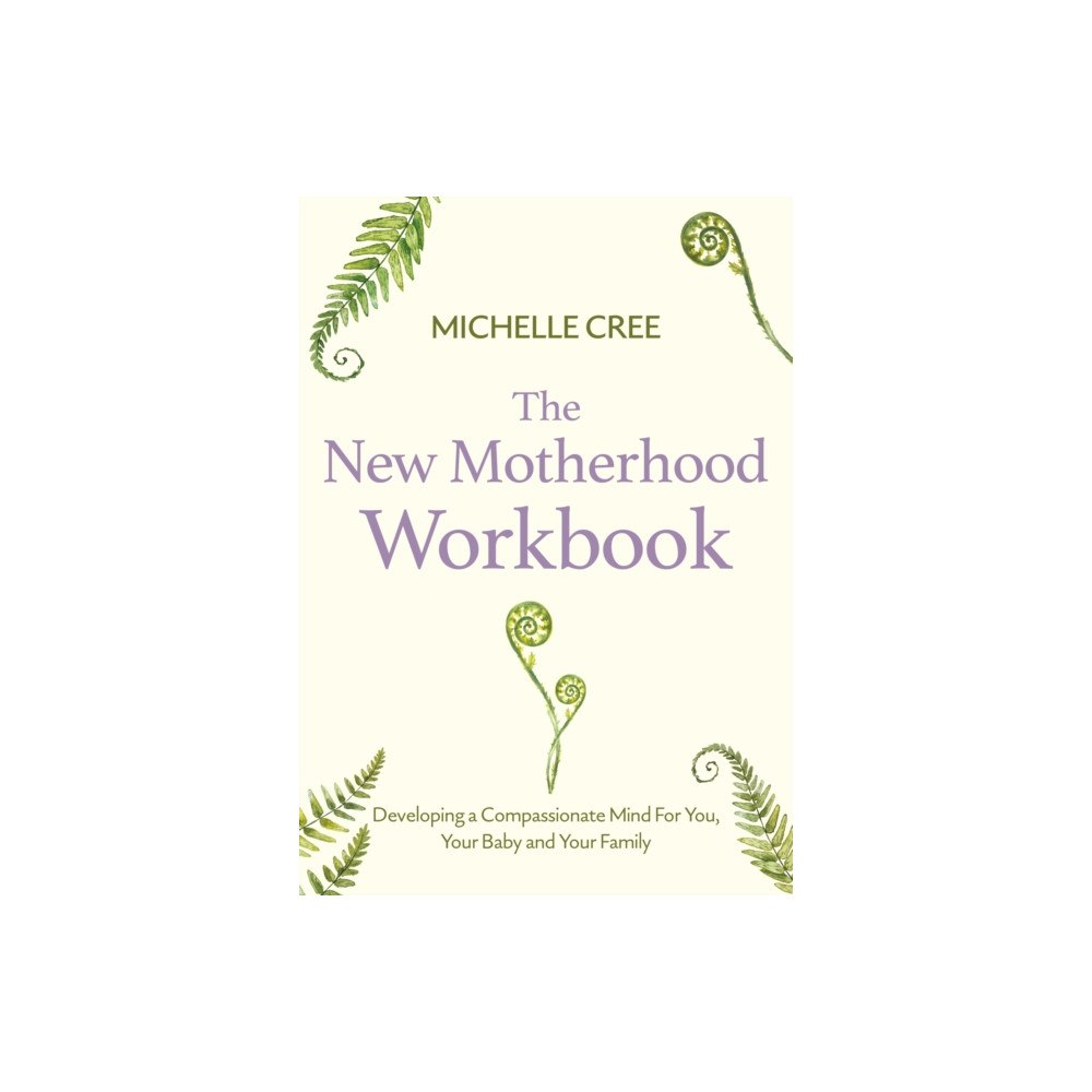 Little, Brown Book Group The New Motherhood Workbook (häftad, eng)