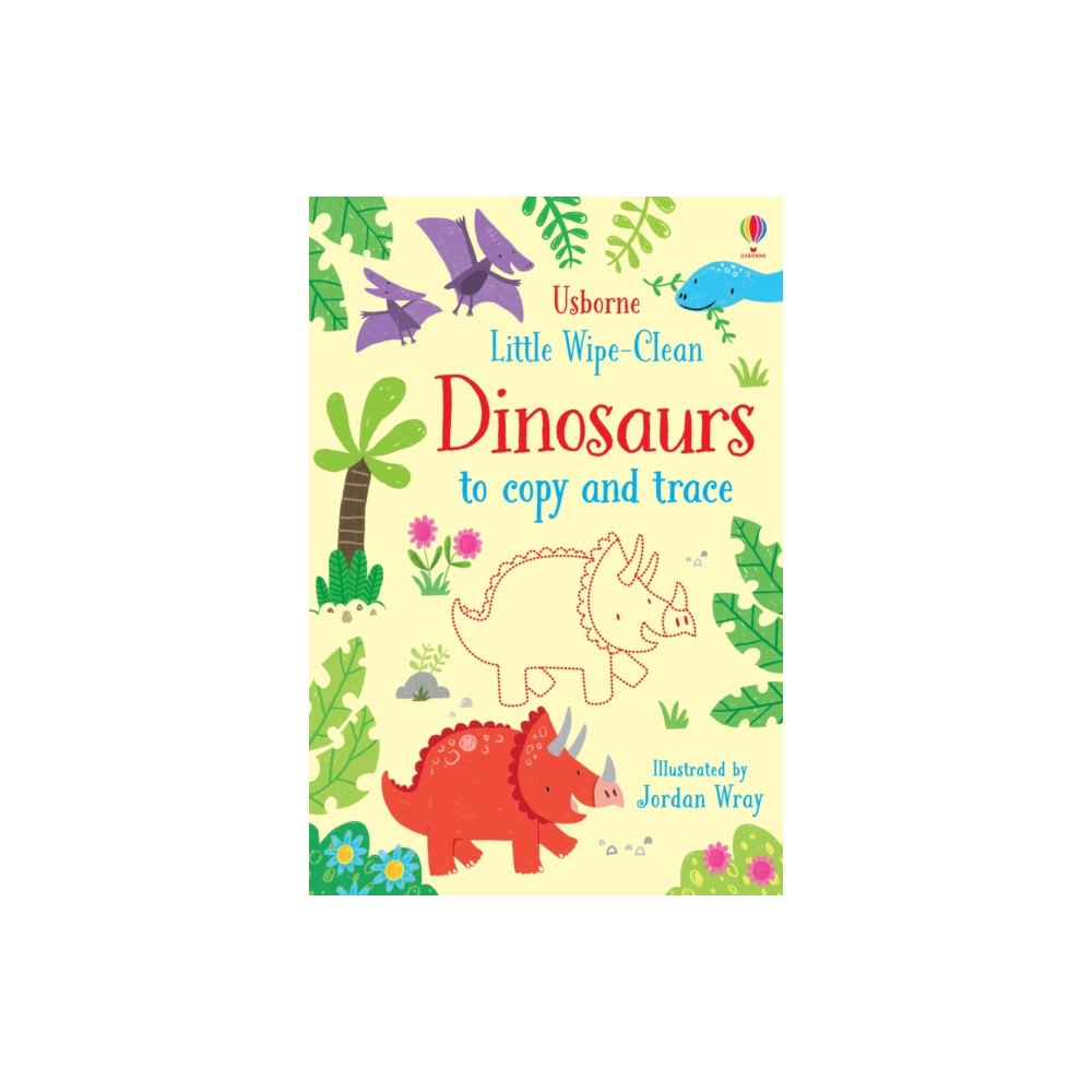 Usborne Publishing Ltd Little Wipe-Clean Dinosaurs to Copy and Trace (häftad, eng)