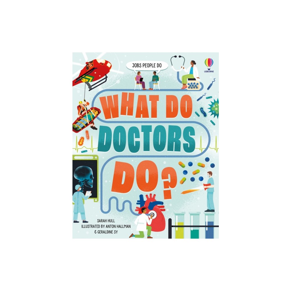 Usborne Publishing Ltd What Do Doctors Do? (inbunden, eng)