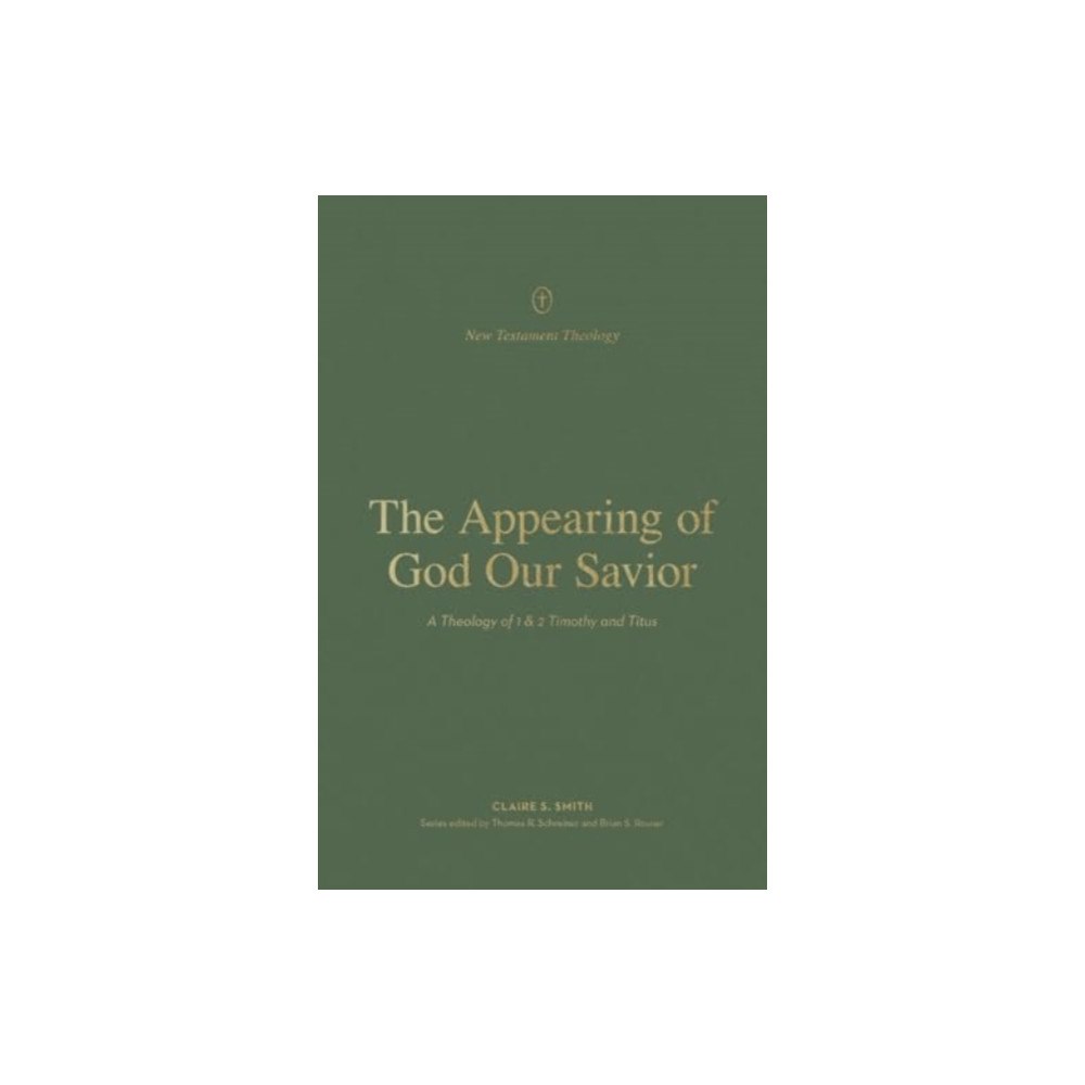 Crossway Books The Appearing of God Our Savior (häftad, eng)