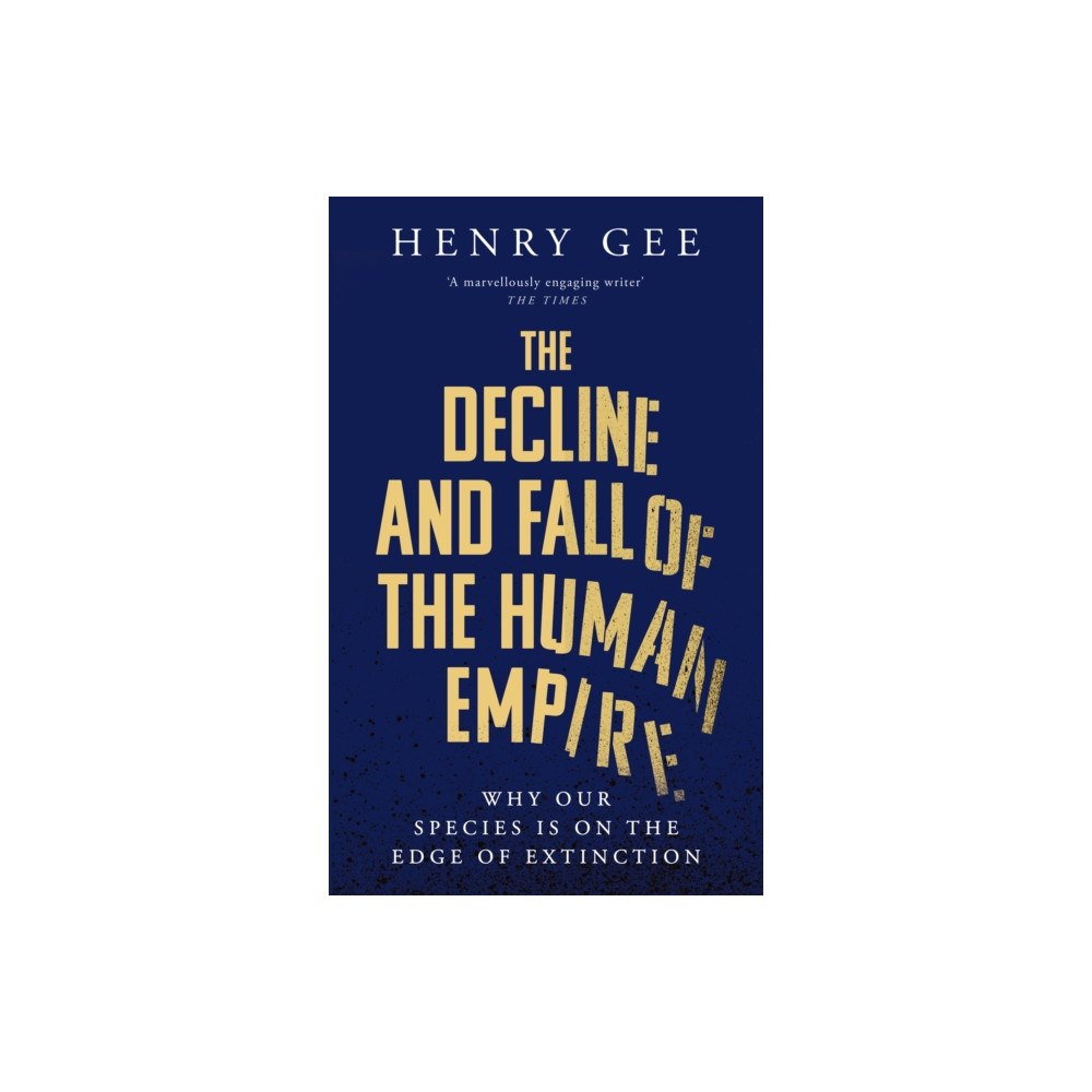 Pan Macmillan The Decline and Fall of the Human Empire (inbunden, eng)