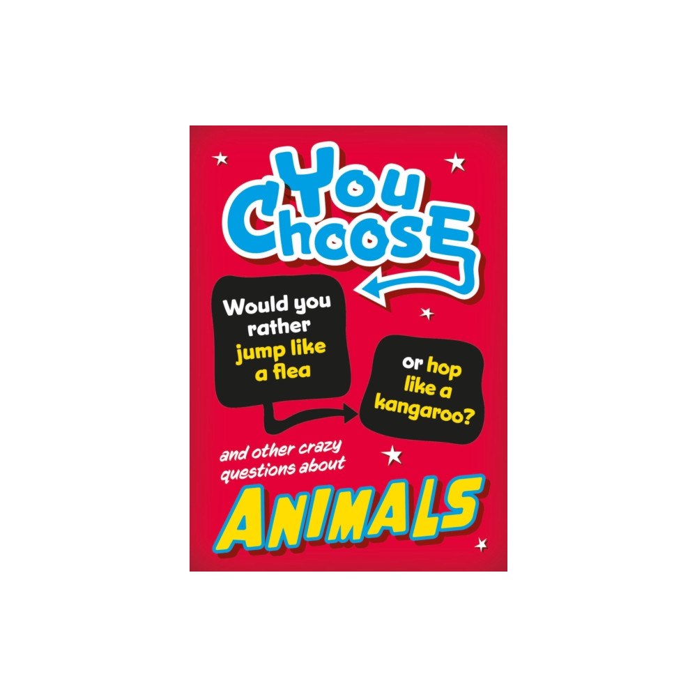 Hachette Children's Group You Choose: Animals (häftad, eng)