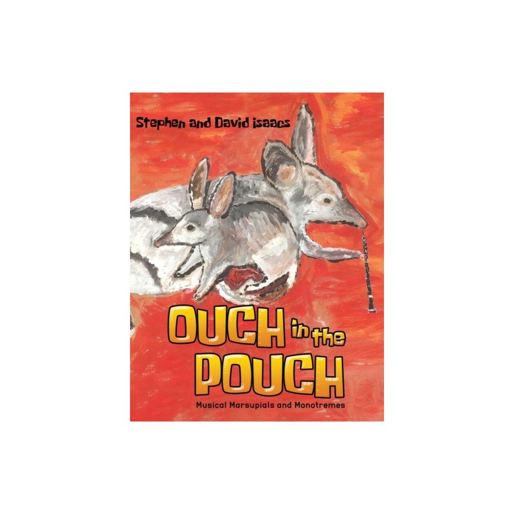 Austin Macauley Publishers Ouch in the Pouch (häftad, eng)