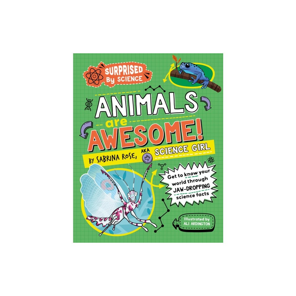 Hachette Children's Group Surprised by Science: Animals are Awesome! (inbunden, eng)