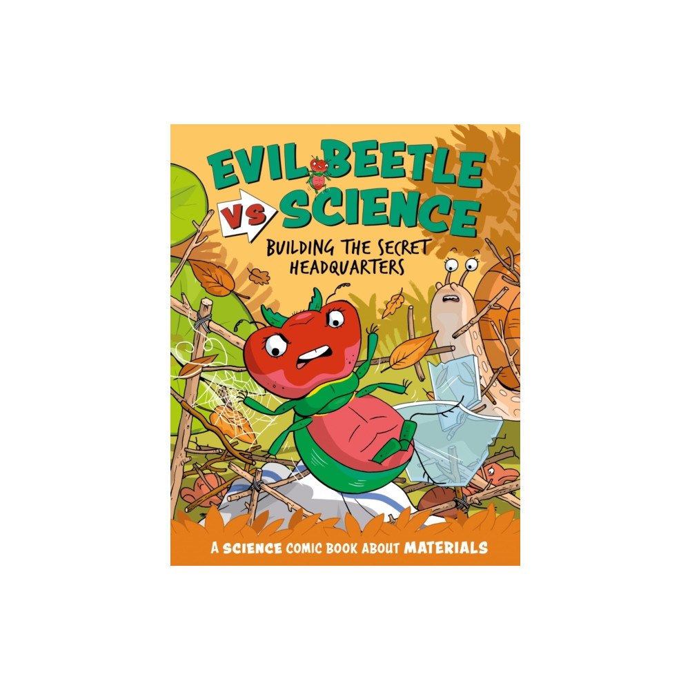 Hachette Children's Group Evil Beetle Versus Science: Building the Secret Headquarters (inbunden, eng)